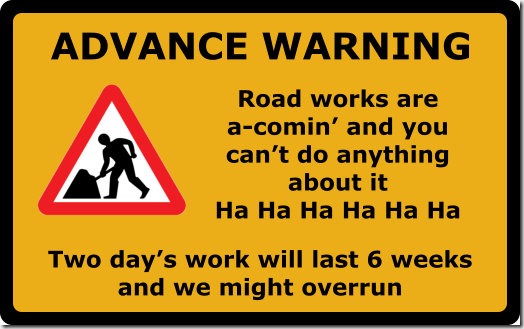 Spoof road works warning sign