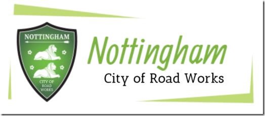 Nottingham - City of Road Works